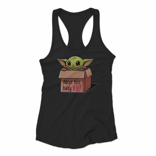 Adopt A Baby Yoda Women Racerback Tank Tops