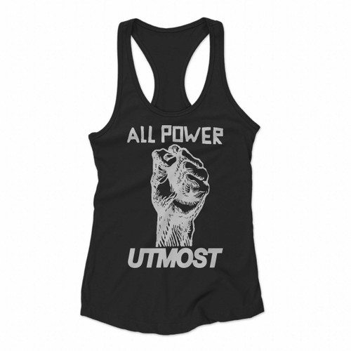 All Power Utmost Women Racerback Tank Tops All Power Utmost Women Racerback Tank Tops