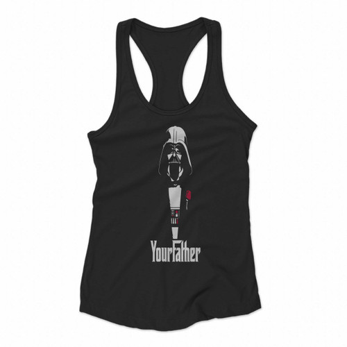Darth Vader Star Wars Yourfather The Godfather Women Racerback Tank Tops