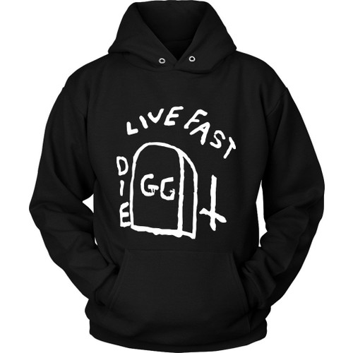 Gg Allin Live Fast Die Unisex Hoodie