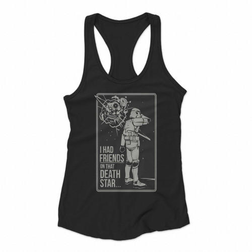 I Had Friends Death Star Women Racerback Tank Tops