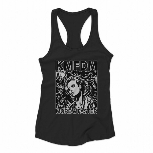 Kmfdm More And Faster Industrial Kraut Mdfmk Excessive Force Women Racerback Tank Tops