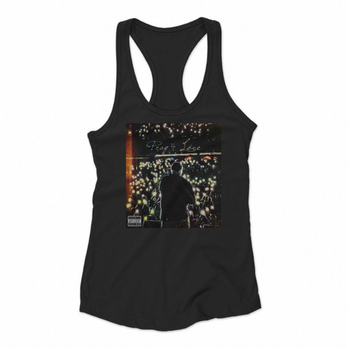 Pray 4 Love Rod Wave Women Racerback Tank Tops