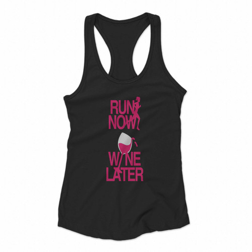 Run Now Wine Later Art Women Racerback Tank Tops