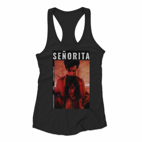 Senorita Shawn Mendes And Camila Cabello Women Racerback Tank Tops