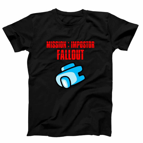 Mission Impostor Fallout Among Us Man's T-Shirt Tee