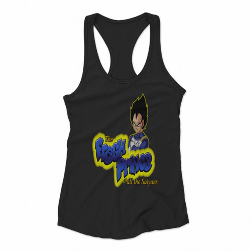The Fresh Prince Of All The Saiyans Women Racerback Tank Tops