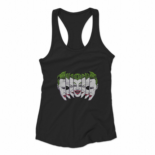 The Joker Has Many Faces Women Racerback Tank Tops