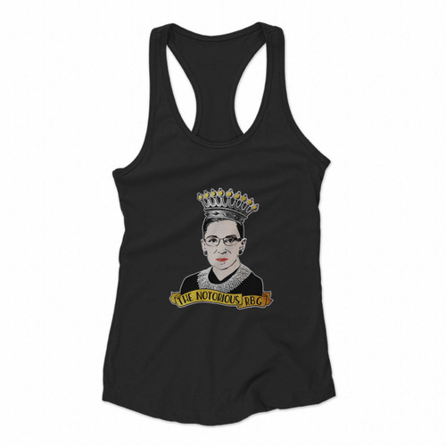 The Notorious Rbg Ruth Bader Ginsburg Rbg Women Racerback Tank Tops