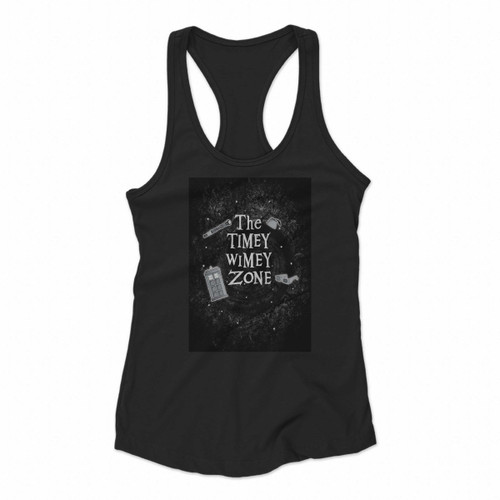 The Twilight Zone The Timey Wimey Zone Women Racerback Tank Tops