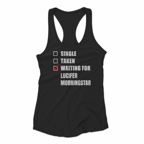 Waiting For Lucifer Morningstar Women Racerback Tank Tops