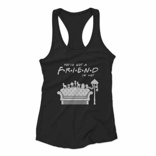 You Have Got A Friend In Me Toy Story Four Women Racerback Tank Tops