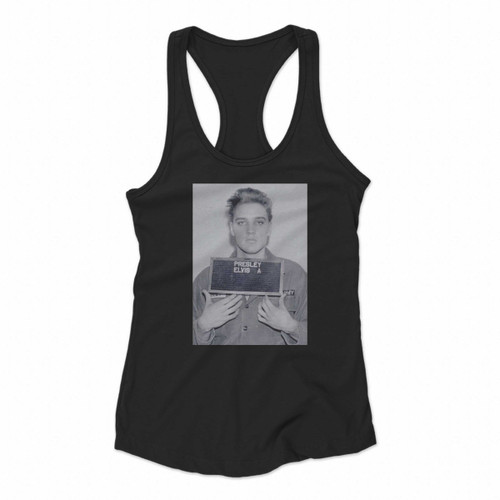 Elvis Aaron Presley Mugshot King Of Rock 80 Prison Women Racerback Tank Tops