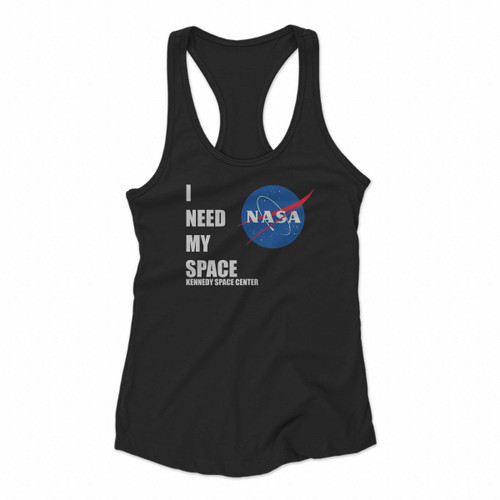 I Need My Space Nasa Women Racerback Tank Tops