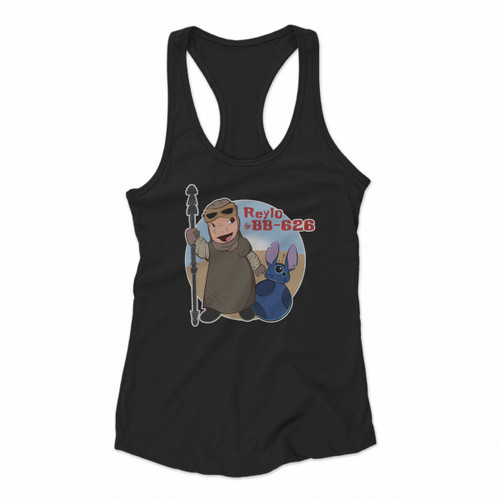 Reylo And Bb 626 Lilo And Stitch Disney Star Wars Women Racerback Tank Tops