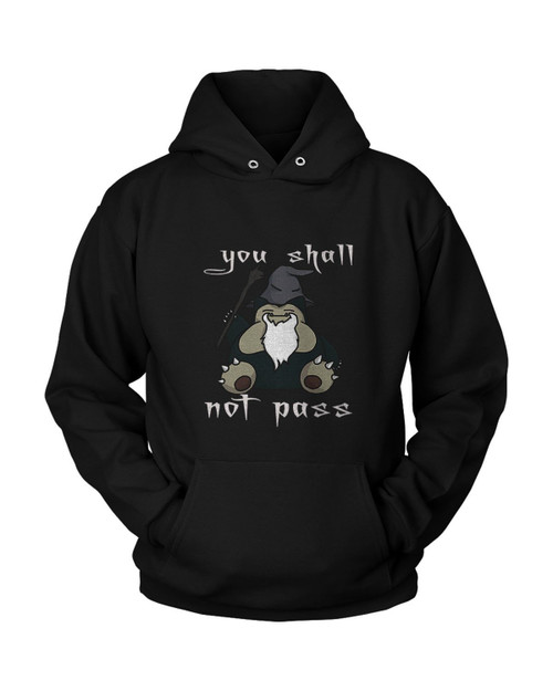 You Shall Not Pass Unisex Hoodie
