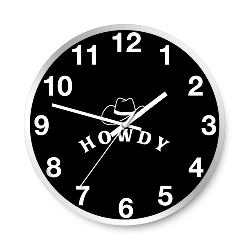 Howdy Hot Love Me Wall Clocks
