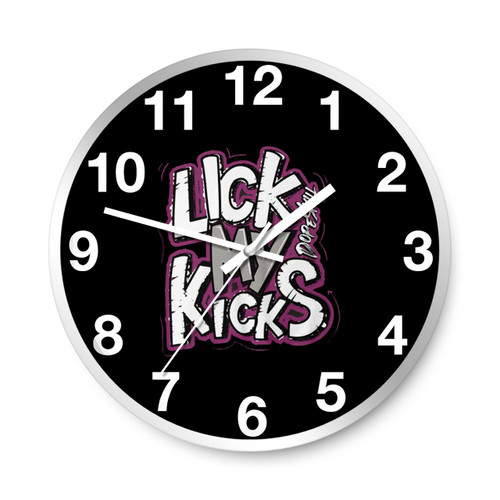 Lick My Kicks Wall Clocks