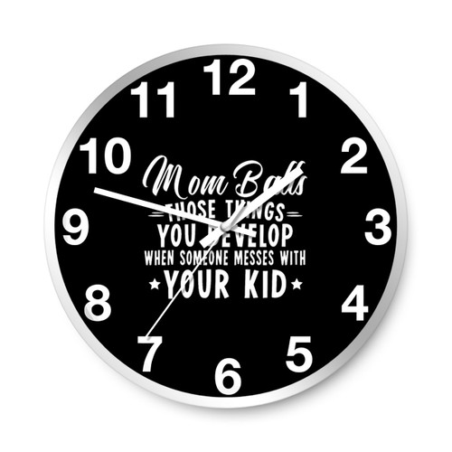 Mom Balls Your Kid Wall Clocks