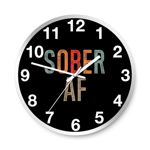 Sober Af Sobriety Wall Clocks