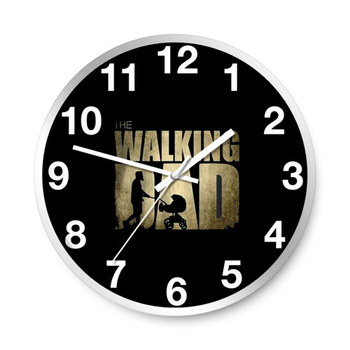 The Walking Dad Father Day The Walking Dead Wall Clocks