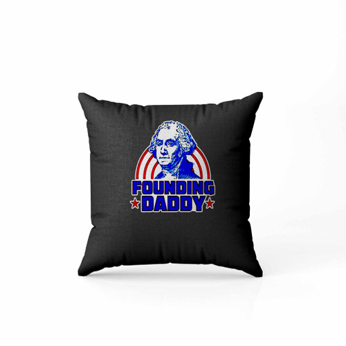 4Th July Drinking Usa President Founding Daddy Pillow Case Cover
