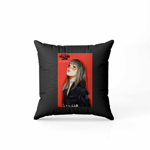 Blackpink Kill This Love Lisa Art Pillow Case Cover