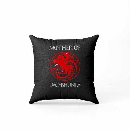 Dachshund Mother Of Dachshunds Black Pillow Case Cover