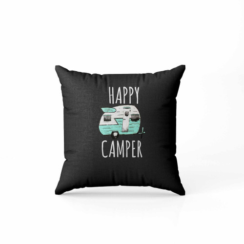 Happy Camper Pillow Case Cover