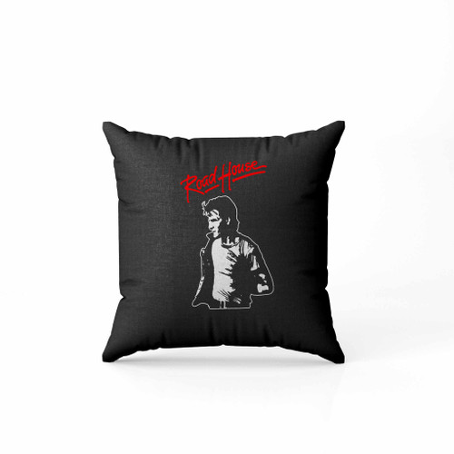 Patrick Swayze Road House Pillow Case Cover