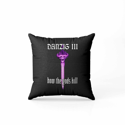 Danzig How To The Gods Kill Logo Skull Sword Pillow Case Cover