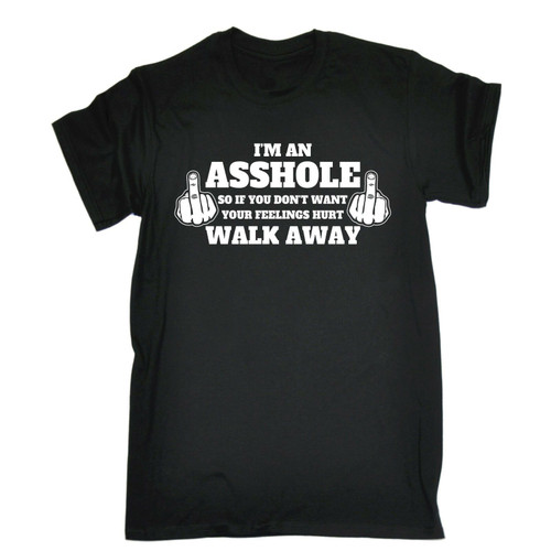 Im An Asshole Birthday Joke Art Man's T-Shirt Tee