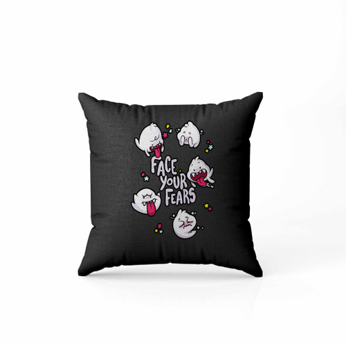 Face Your Fears Pillow Case Cover