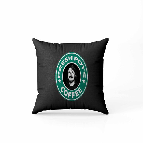 Fresh Pots Dave Ghrol Coffee Starbucks Parody Pillow Case Cover Fresh Pots Dave Ghrol Coffee Starbucks Parody Pillow Case Cover