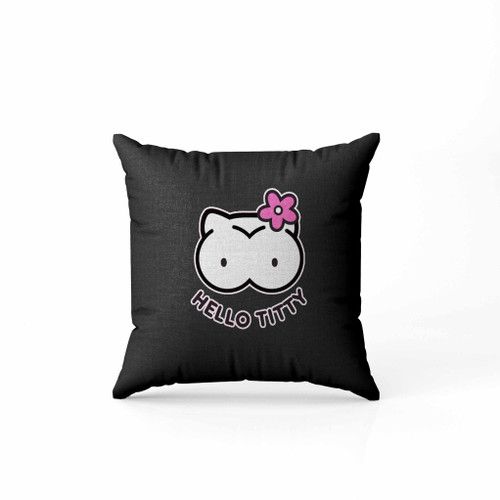 Hello Titty Funny Parody Pillow Case Cover