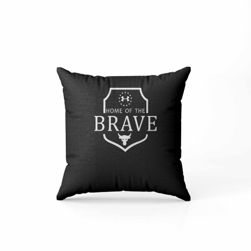 Home Of The Brave Under Armour The Rock Project White Pillow Case Cover