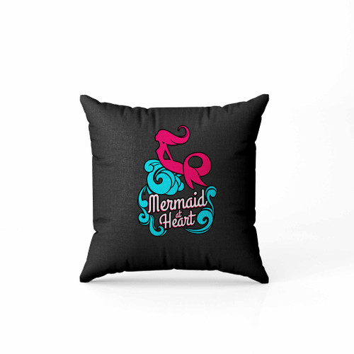 I Am A Mermaid At Heart Magical Pillow Case Cover
