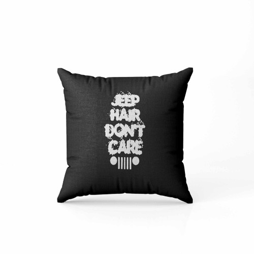 Jeep Hair Dont Care 2 Pillow Case Cover Jeep Hair Dont Care 2 Pillow Case Cover