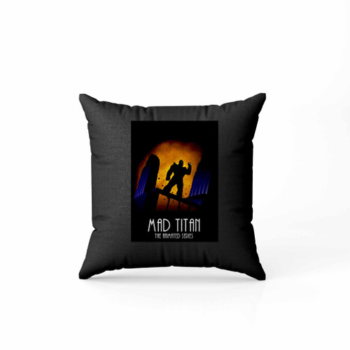 Mad Titan The Animated Series Pillow Case Cover