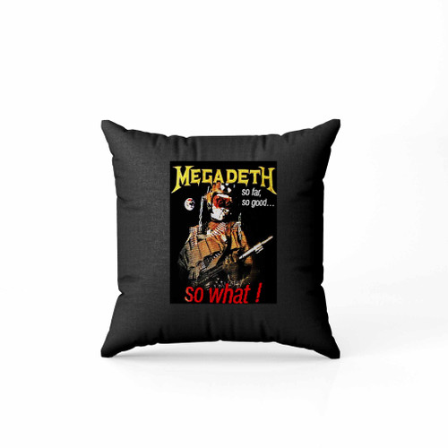 Megadeth So Far So Good So What Pillow Case Cover