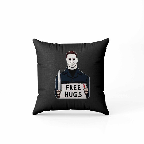 Michael Myers Free Hugs Halloween Horror Pillow Case Cover