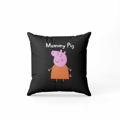 Mummy Pig Pillow Case Cover