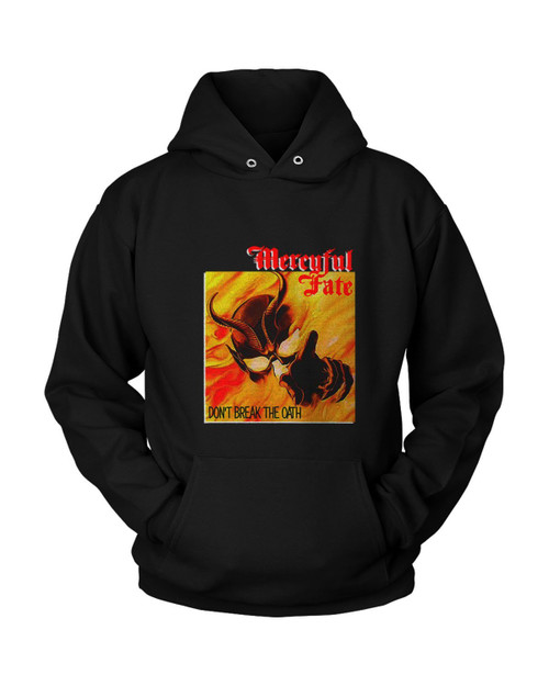 Mercyful Fate Dont Break The Oat Unisex Hoodie