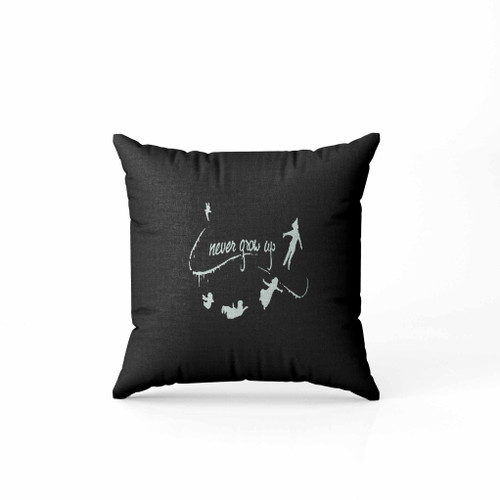 Peter Pan Never Grow Up A Pillow Case Cover