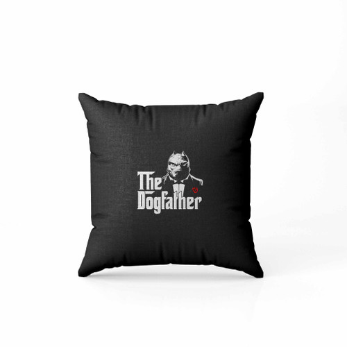 The Dogfather Pitbull Dog Party Pillow Case Cover