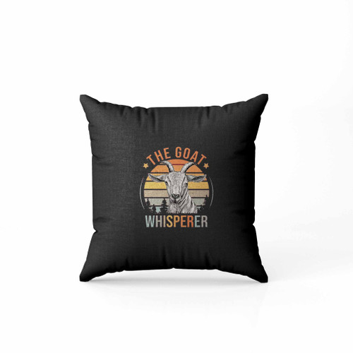The Goat Whisperer Funny Pillow Case Cover