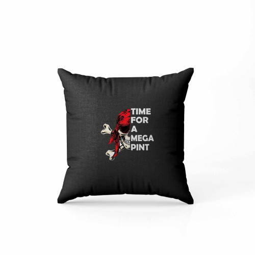 Time For A Mega Pint Pillow Case Cover