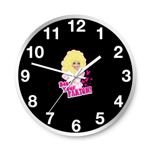 Beg Your Dolly Parton Wall Clocks