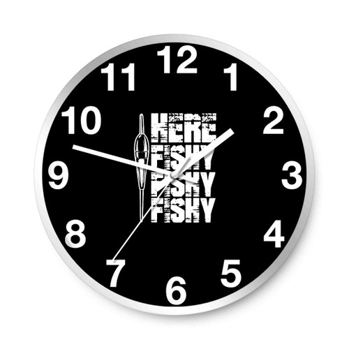 Funny Fishing Funny Outdoors Here Fishy Fishy Fishy Wall Clocks