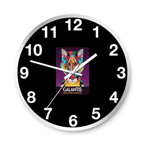 Galantis Mama Look At Me Now Wall Clocks
